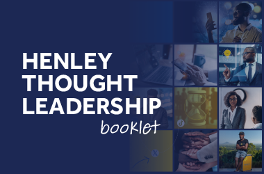 Henley Thought Leadership Booklet&nbsp;